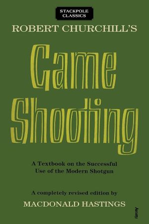 “Robert Churchill’s Game Shooting.”
